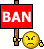 :ban: